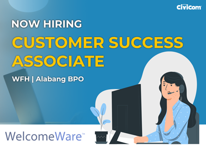 Customer Success Associate | WFH | Alabang BPO