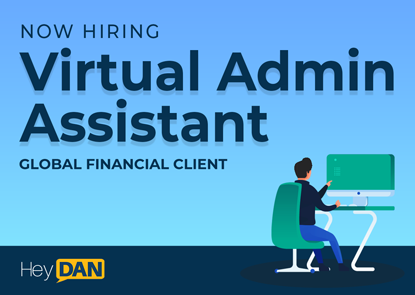 Virtual Admin Assistant (Cebu-Alabang) for our Global Financial Client